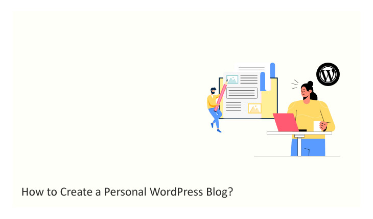 How to Create a Personal WordPress Blog