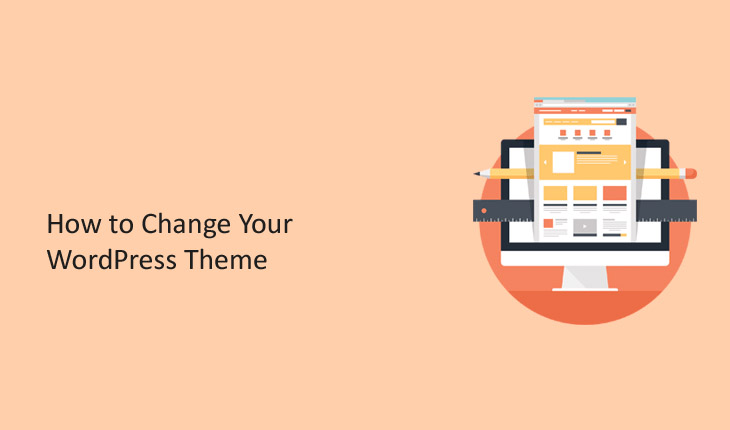 How to Change Your WordPress Theme