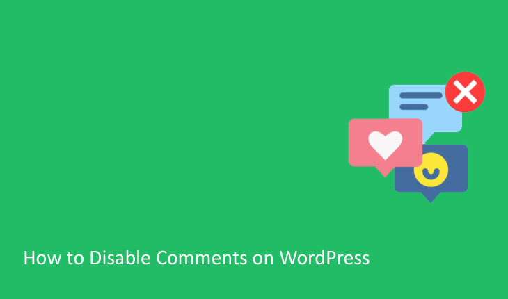 How to Disable Comments on WordPress