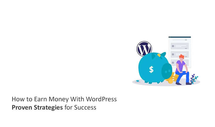 How to Earn Money With WordPress