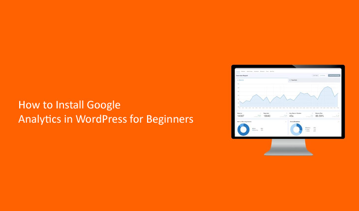 How to Install Google Analytics in WordPress for Beginners